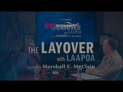 The Layover with LAAPOA, Episode 2: Los Angeles County Sheriff Alex Villanueva